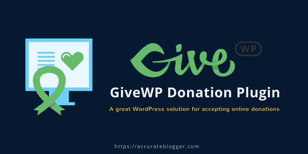 GiveWP Review